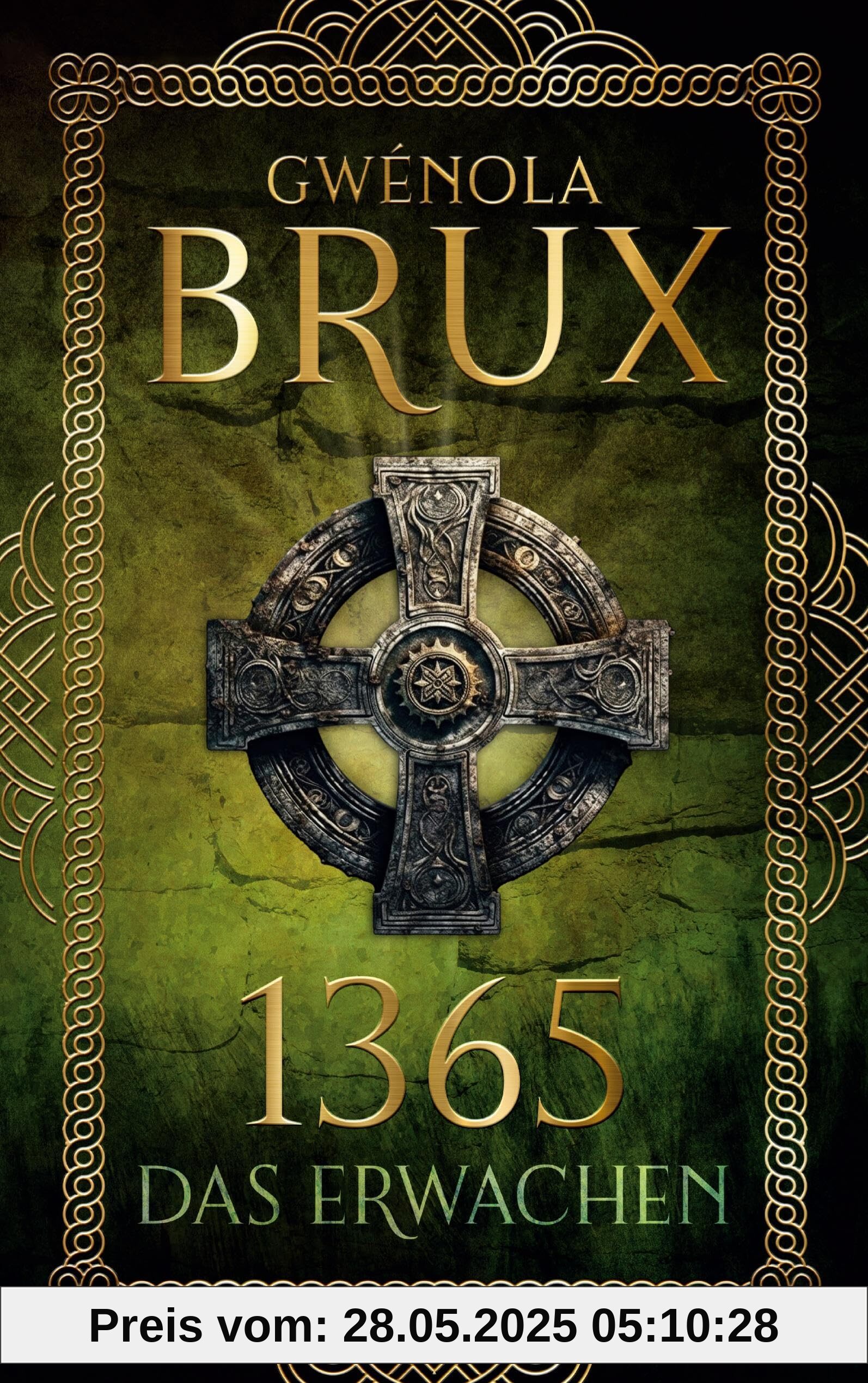 1365. Das Erwachen: Historischer Fantasy-Roman