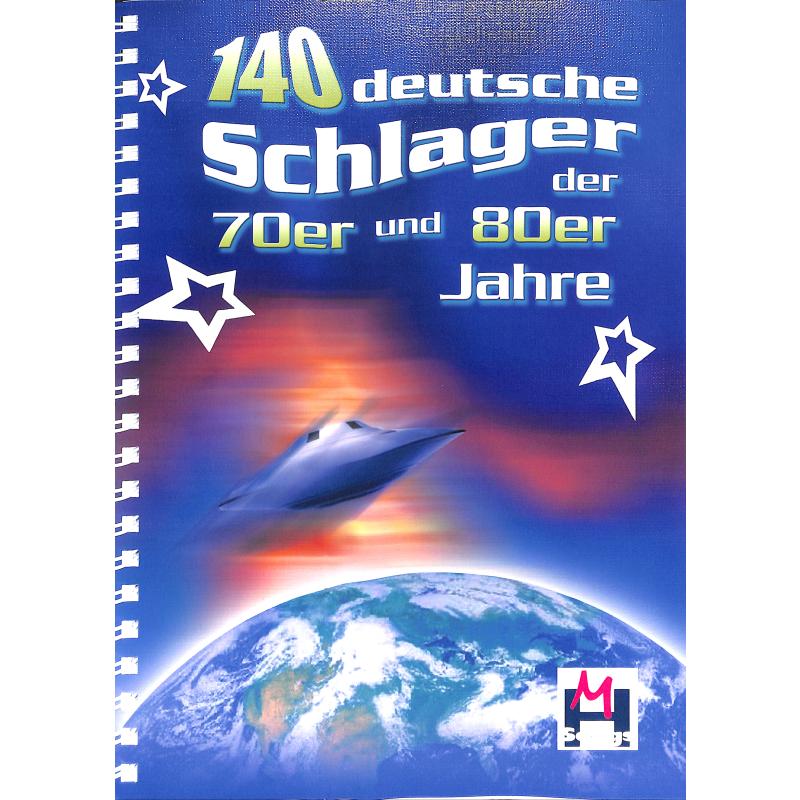 140 deutsche Schlager der 70er + 80er Jahre