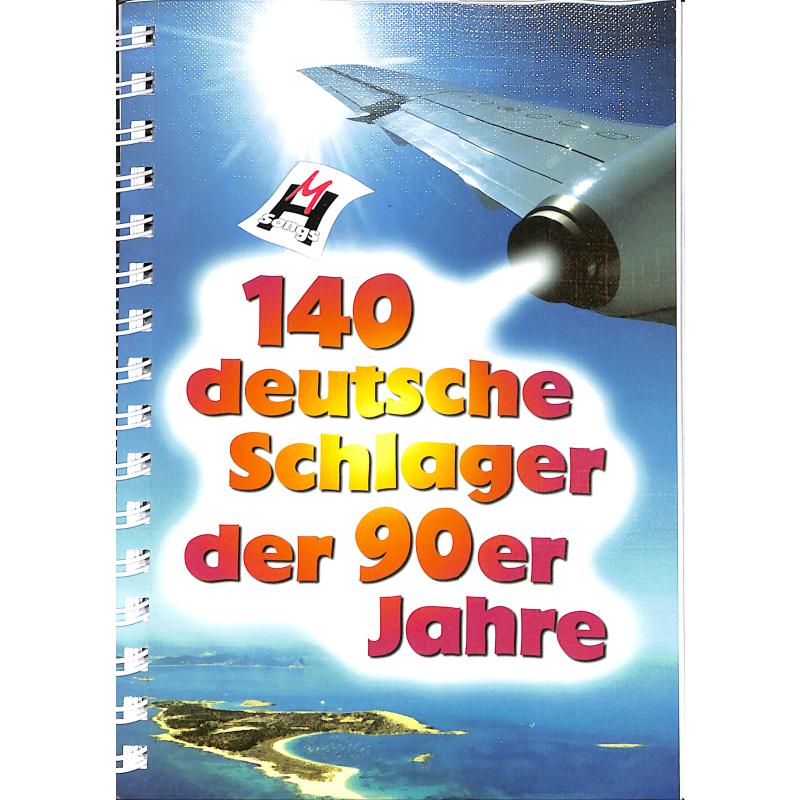 140 deutsche Schlager der 90er