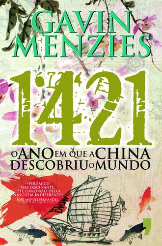 1421 - O Ano em que a China Descobriu o Mundo (Portuguese Edition) [Paperback] Gavin Menzies