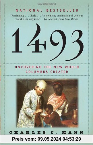 1493: Uncovering the New World Columbus Created (Vintage)