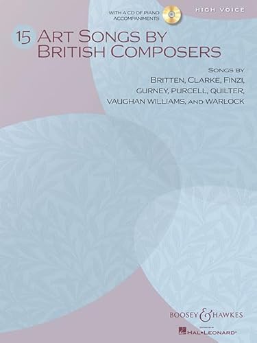 15 Art Songs by British Composers: hohe Stimme und Klavier. Ausgabe mit CD.: High Voice, Book/CD von Boosey & Hawkes, New York