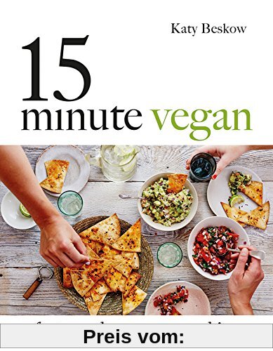 15-Minute Vegan: Fast, modern vegan cooking