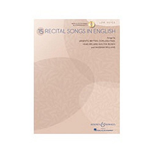 15 Recital Songs in English: tiefe Stimme und Klavier. Liederbuch mit CD.: Low Voice von Boosey & Hawkes