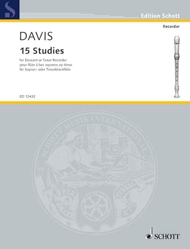 15 Studies: für Sopran- oder Tenorblockflöte. Sopran- oder Tenor-Blockflöte. (Edition Schott)