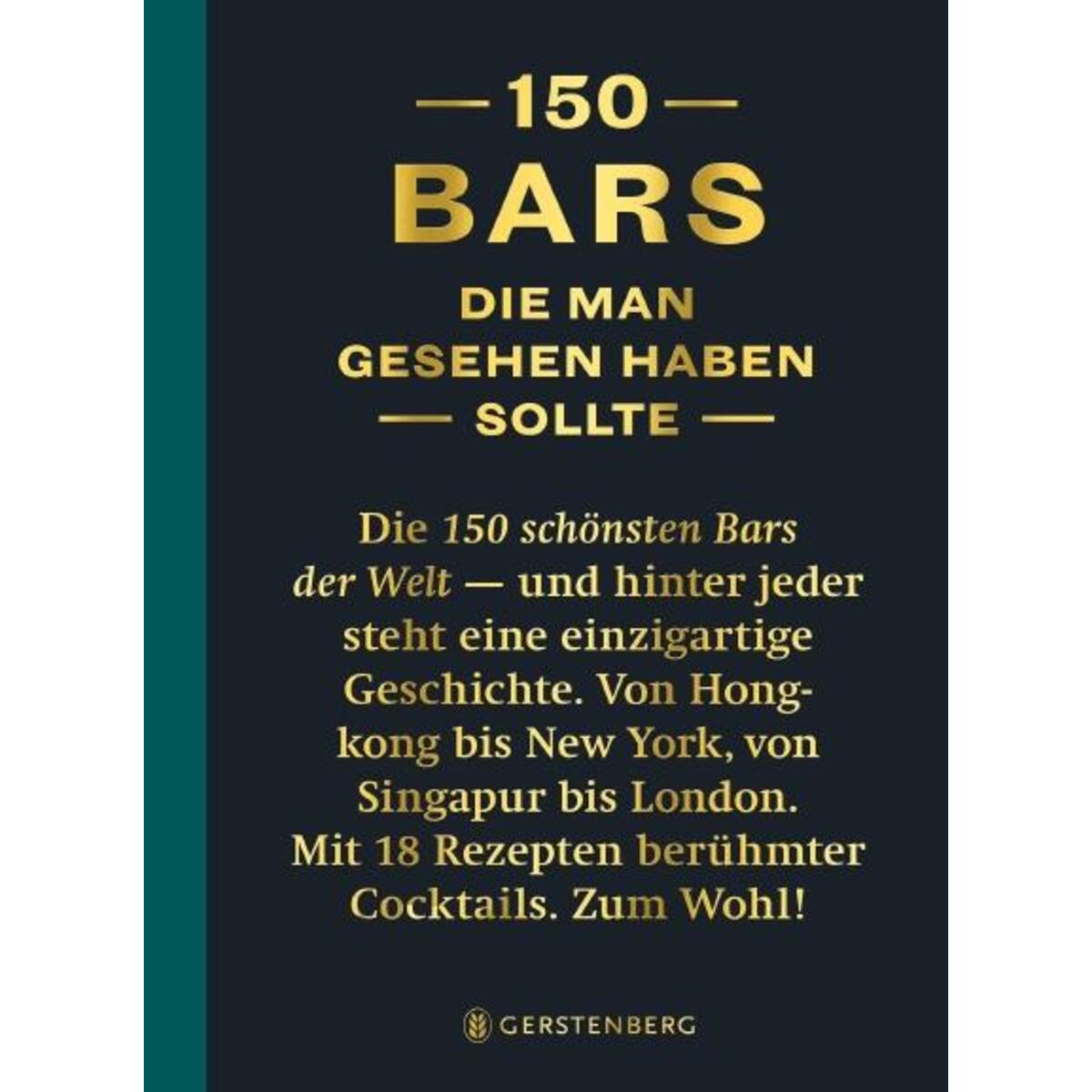 150 Bars, die man gesehen habe sollte von Gerstenberg Verlag