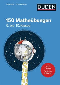 150 Matheübungen 5. bis 10. Klasse von Duden / Bibliographisches Institut