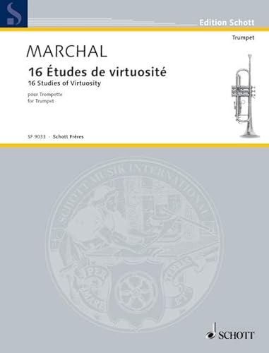 16 Études de virtuosité: Trompete.: trumpet. (Edition Schott)