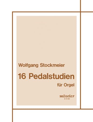 16 Pedalstudien: Wk 267. Orgel. 16 Pedalstudien: Wk 267. Orgel.