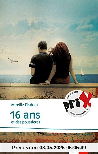 16 ans et des poussières: Lektüre (Collection jeunes adultes)