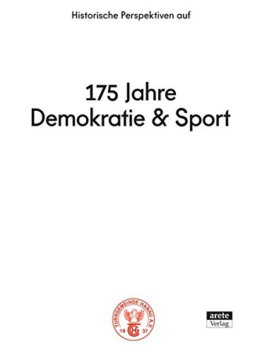 175 Jahre Demokratie und Sport: Historische Perspektiven