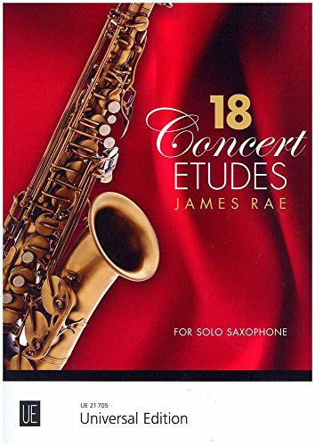 18 Concert Etudes: Abwechslungsreiche Konzertstücke von Barock bis Funk. für Saxophon.