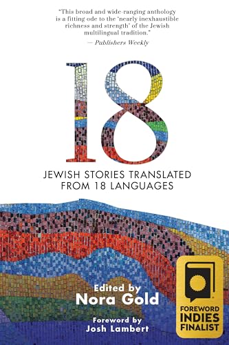 18: Jewish Stories Translated from 18 Languages von Cherry Orchard Books