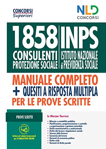 1858 consulenti di protezione sociale INPS. Manuale completo + Quesiti a risposta multipla von Nld Concorsi