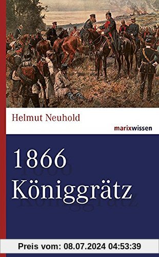 1866 Königgrätz (marixwissen)
