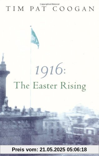 1916: The Easter Rising