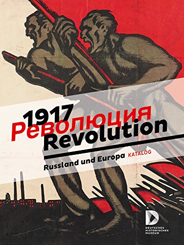 1917. Revolution: Russland und Europa, Katalog