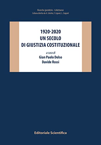 1920-2022. Un secolo di giustizia costituzionale (Ricerche giuridiche) von Editoriale Scientifica