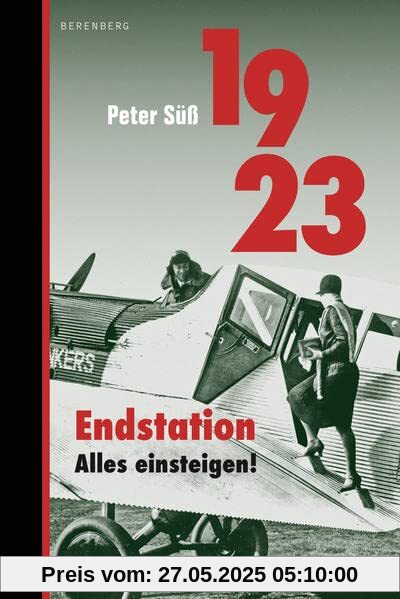 1923 Endstation. Alles einsteigen!