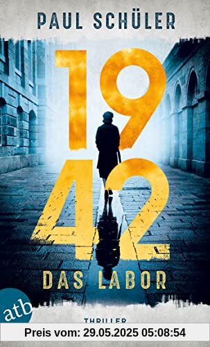 1942 – Das Labor: Thriller 1942 – Das Labor: Thriller