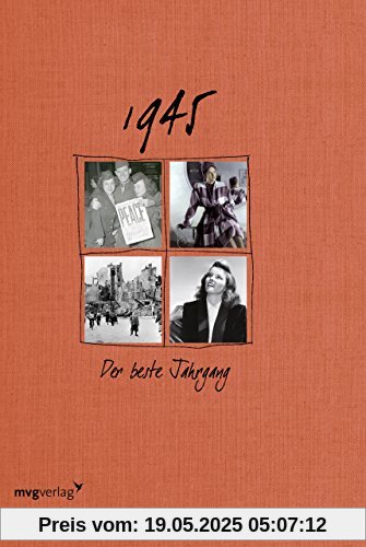 1945: Der beste Jahrgang