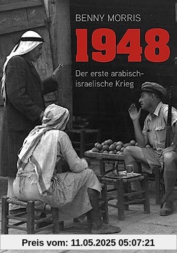 1948: Der erste arabisch-israelische Krieg