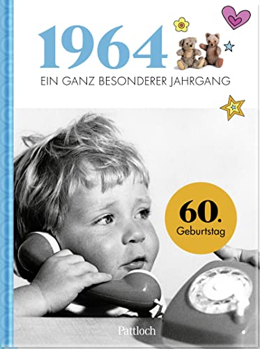 1964 - Ein ganz besonderer Jahrgang: Jahrgangsbuch zum 60. Geburtstag | Mit historischen Fotos und Fakten aus Politik und Kultur (Jahrgangsbücher zum Geburtstag)