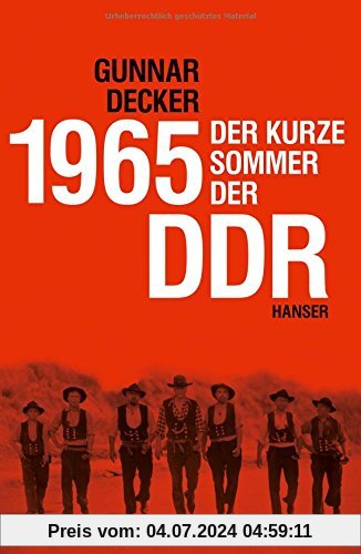 1965: Der kurze Sommer der DDR