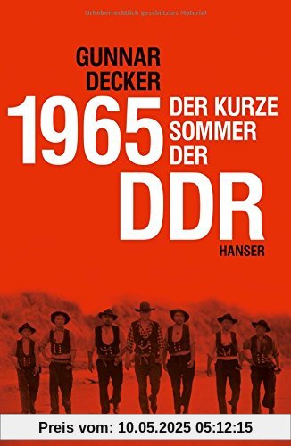 1965: Der kurze Sommer der DDR