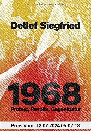 1968: Protest, Revolte, Gegenkultur