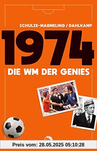 1974: Die WM der Genies