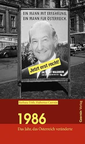 1986: Das Jahr, das Österreich veränderte