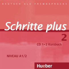 2 Audio-CDs zum Kursbuch / Schritte plus - Deutsch als Fremdsprache 2 von Hueber