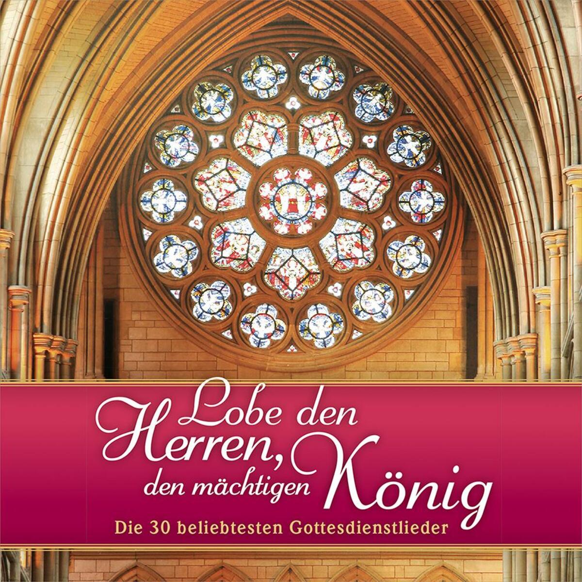 2 CDs: »Lobe den Herren, den mächtigen König« von Gerth Medien