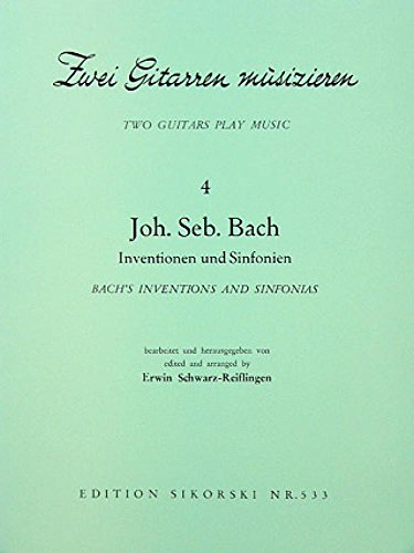 2 Gitarren musizieren: Heft 4: Joh. Seb. Bach - Inventionen und Sinfonien. 2 guitars. von BOOSEY