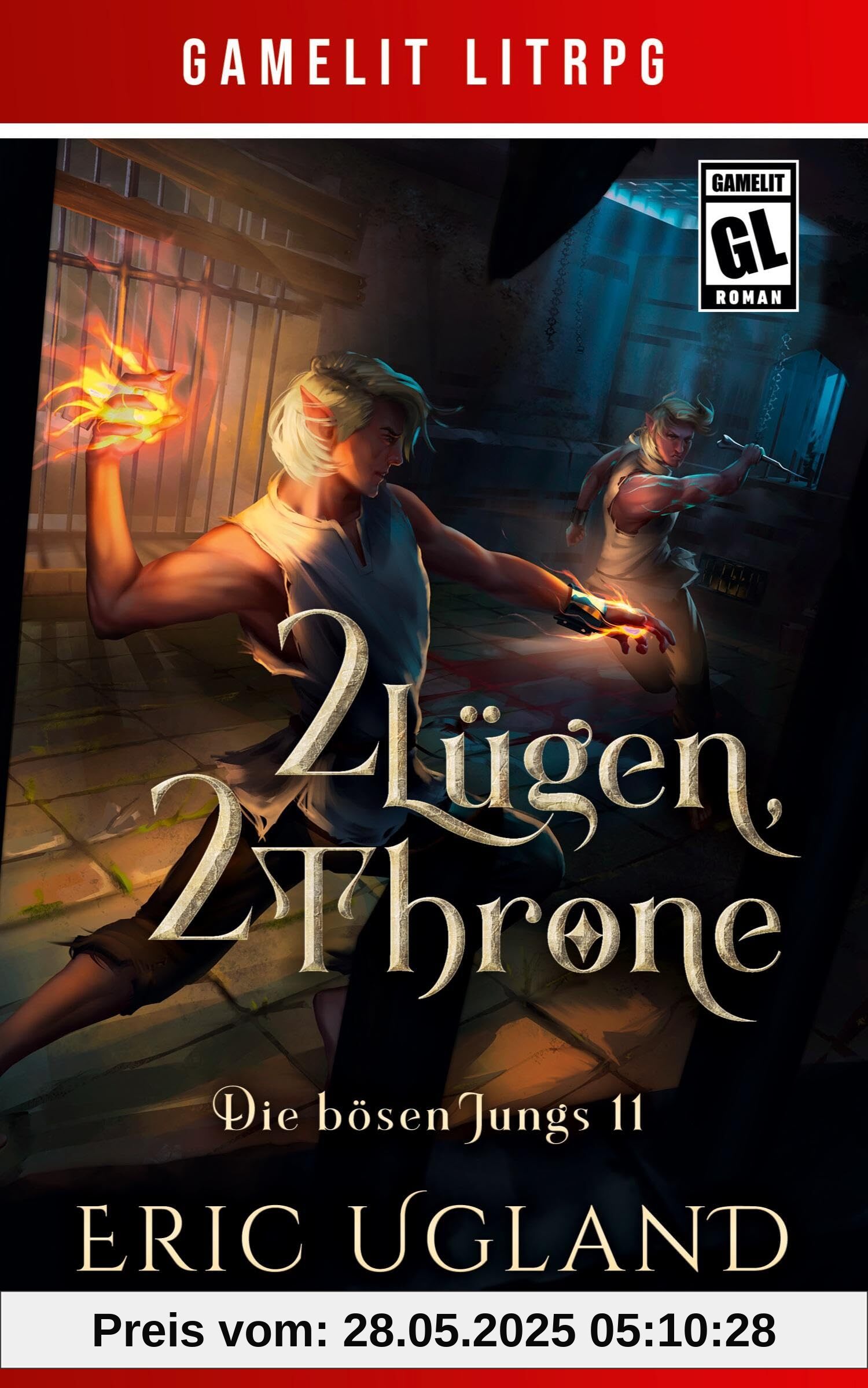 2 Lügen, 2 Throne: Ein Fantasy-LitRPG/GameLit-Roman