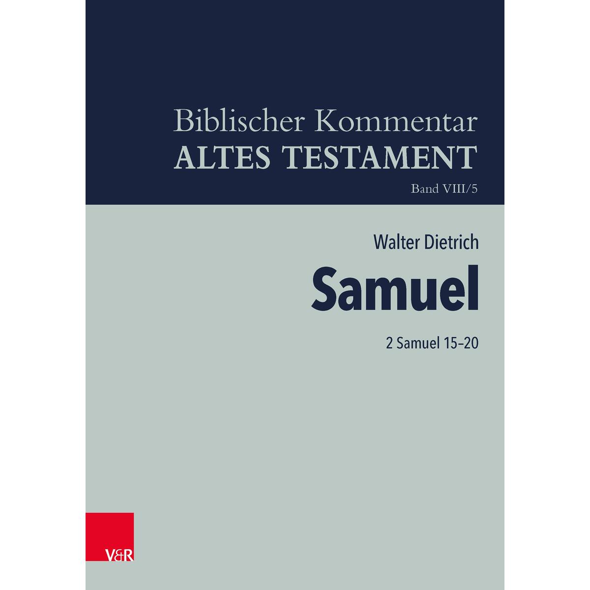 2 Samuel 15-20 von Vandenhoeck + Ruprecht