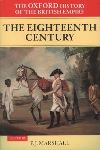2: The Oxford History of the British Empire: Volume II: The Eighteenth Century Volume II: The Eighteenth Century (Volume 2) von Oxford University Press