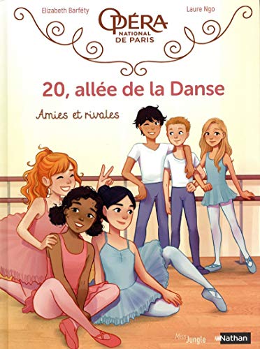 20, allée de la Danse - Tome 1 Amies et rivales (1)