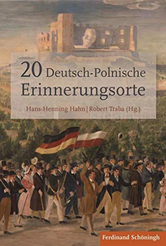 20 Deutsch-Polnische Erinnerungsorte von Schöningh