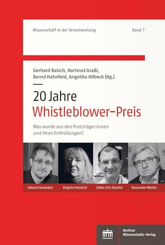 20 Jahre Whistleblower-Preis: Was wurde aus den Preisträger:innen und ihren Enthüllungen? (Wissenschaft in der Verantwortung)