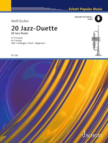 20 Jazz-Duette: mit rhythmischen Vorübungen für Anfänger. 2 Trompeten. Spielpartitur. (La Tromba)