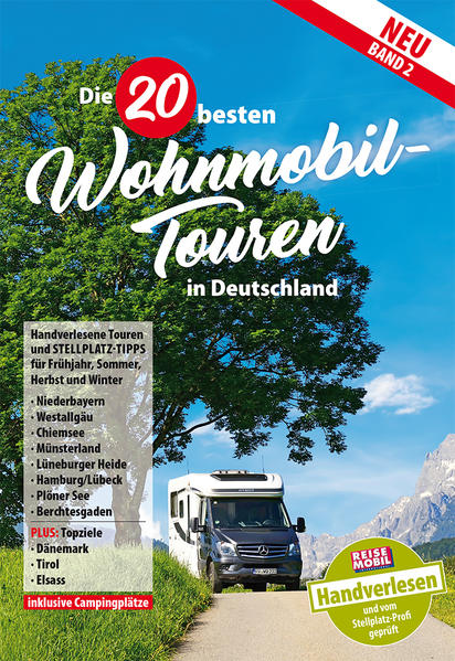 20 Wohnmobil-Touren in Deutschland Band 2 von Dolde Medien Verlag GmbH