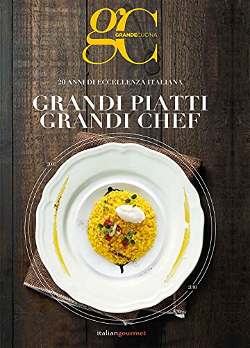 20 anni di eccellenza in cucina. Grandi piatti grandi chef (Extra) von EXTRA