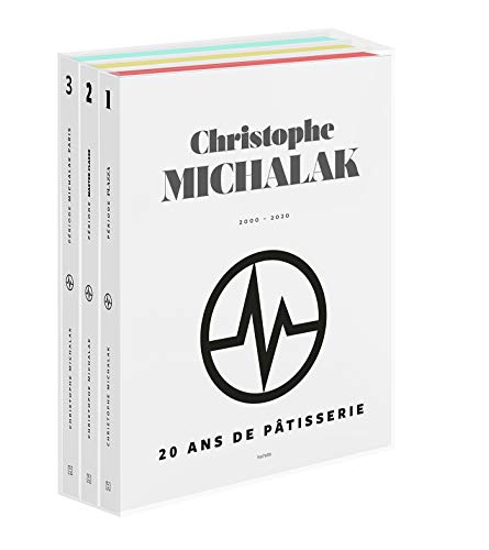 20 ans de pâtisserie de Christophe Michalak: Coffret en 3 volumes : Epoque Plaza Athénée, Epoque Master Class, époque Michalak Paris