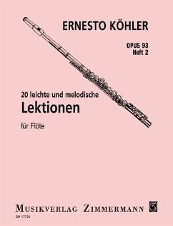 20 leichte und melodische Lektionen op. 93 Heft 2 für Flöte solo von Zimmermann Musikverlag