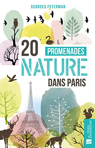 20 promenades nature dans Paris von BONNETON
