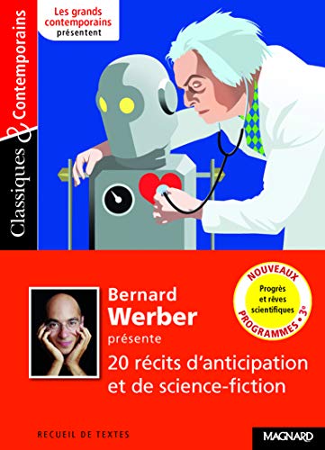 20 recits d'anticipation et de science-fiction: Progrès et rêves scientifiques