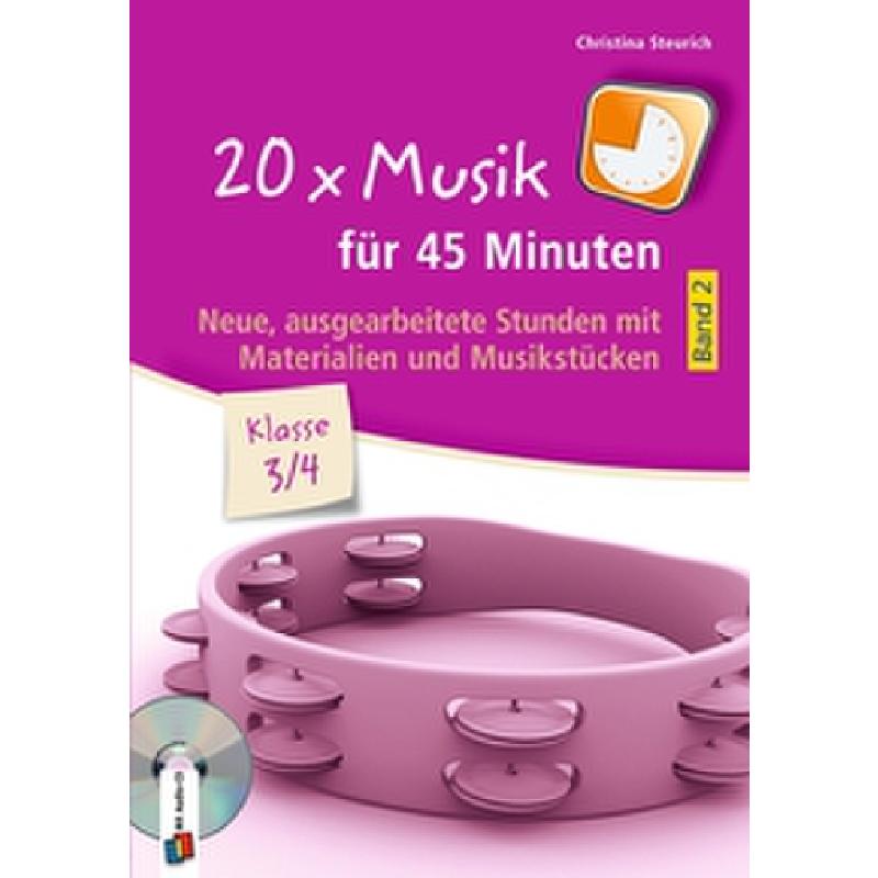 20 x Musik für 45 Minuten 2 - Klasse 3/4