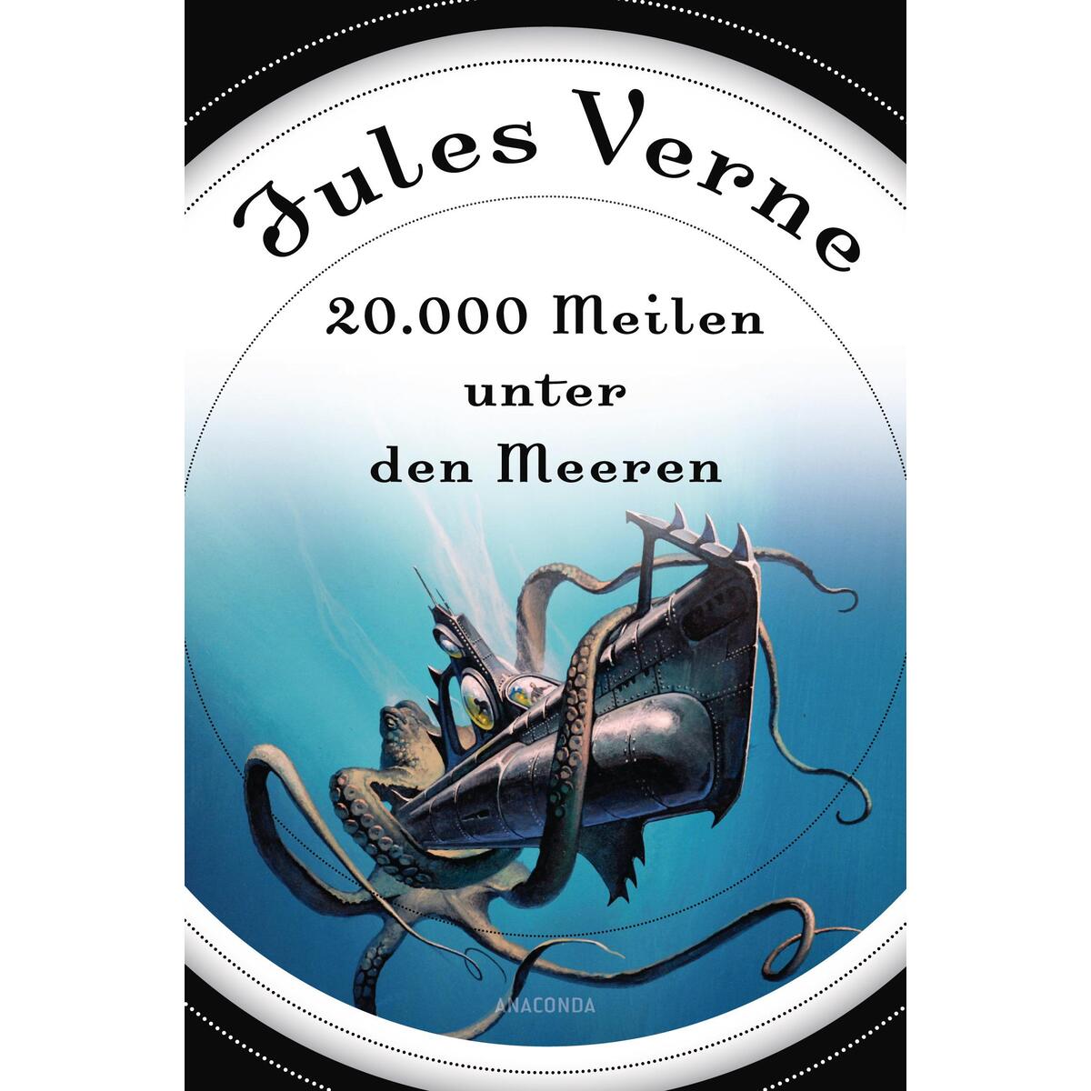 20.000 Meilen unter den Meeren von Anaconda Verlag